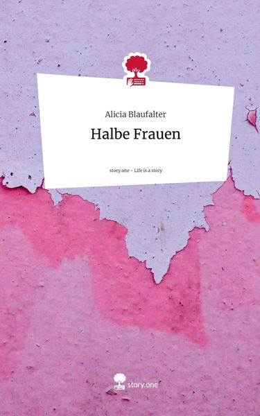 Produktbild: Halbe Frauen. Life is a Story - story.one