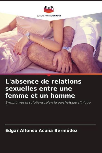 Produktbild: L'absence de relations sexuelles entre une femme et un homme