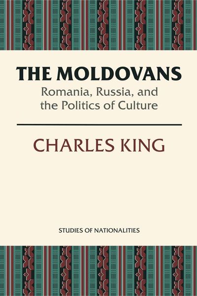 Produktbild: The Moldovans : Romania, Russia, and the Politics of Culture