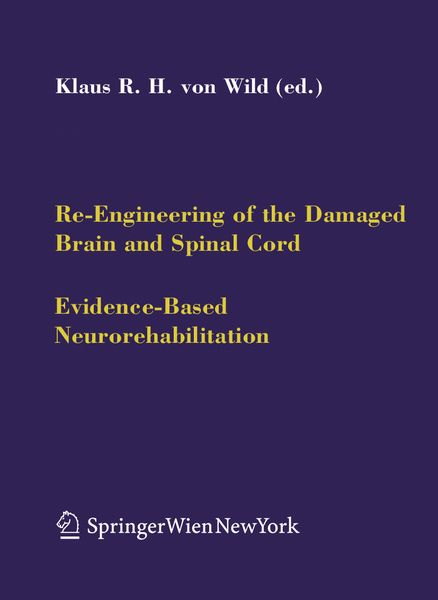 Produktbild: Re-Engineering of the Damaged Brain and Spinal Cord