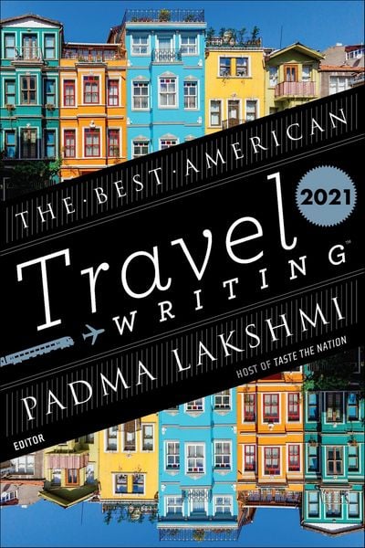 Produktbild: The Best American Travel Writing 2021