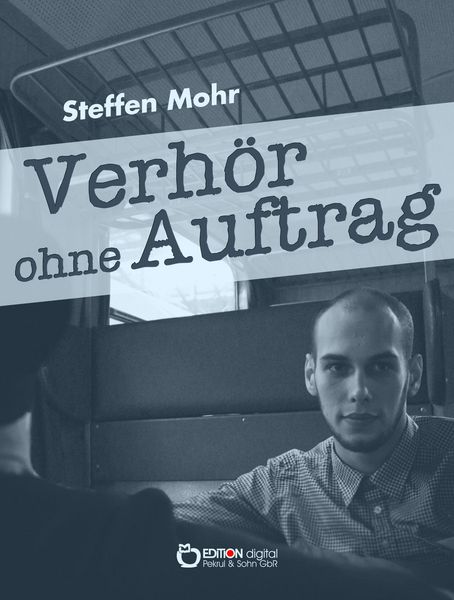 Produktbild: Verh&ouml;r ohne Auftrag