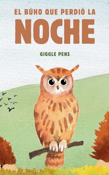 Produktbild: El B&uacute;ho que Perdi&oacute; la Noche