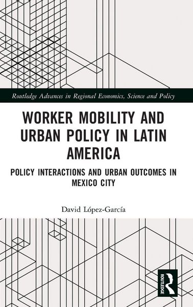 Produktbild: Worker Mobility and Urban Policy in Latin America