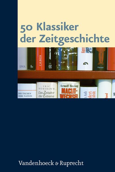 Produktbild: 50 Klassiker der Zeitgeschichte