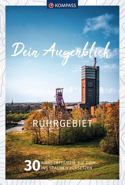 Produktbild: KOMPASS Dein Augenblick Ruhrgebiet
