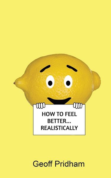 Produktbild: How to Feel Better... Realistically