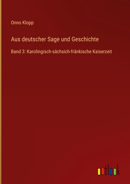 Produktbild: Aus deutscher Sage und Geschichte