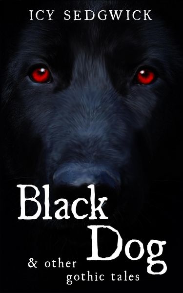 Produktbild: Black Dog & Other Gothic Tales