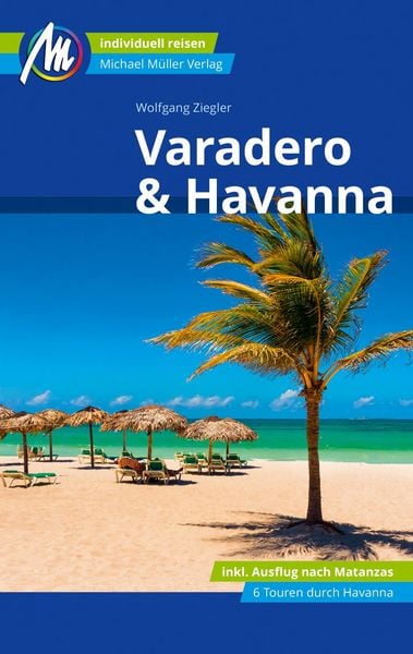 Produktbild: MICHAEL M&Uuml;LLER Reisef&uuml;hrer Varadero & Havanna