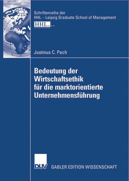 Produktbild: Bedeutung der Wirtschaftsethik f&uuml;r die marktorientierte Unternehmensf&uuml;hrung