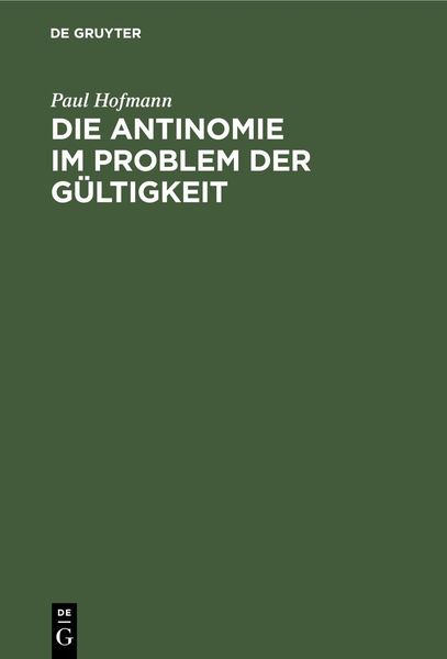 Produktbild: Die Antinomie im Problem der G&uuml;ltigkeit