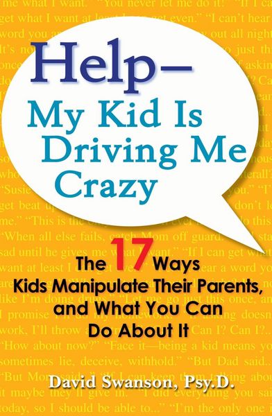 Produktbild: Help--My Kid is Driving Me Crazy