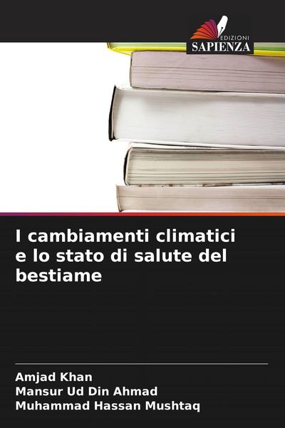 Produktbild: I cambiamenti climatici e lo stato di salute del bestiame