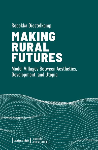 Produktbild: Making Rural Futures