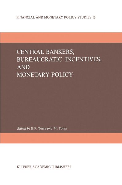 Produktbild: Central Bankers, Bureaucratic Incentives, and Monetary Policy