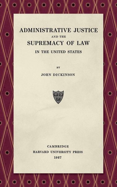 Produktbild: Administrative Justice and the Supremacy of Law (1927)