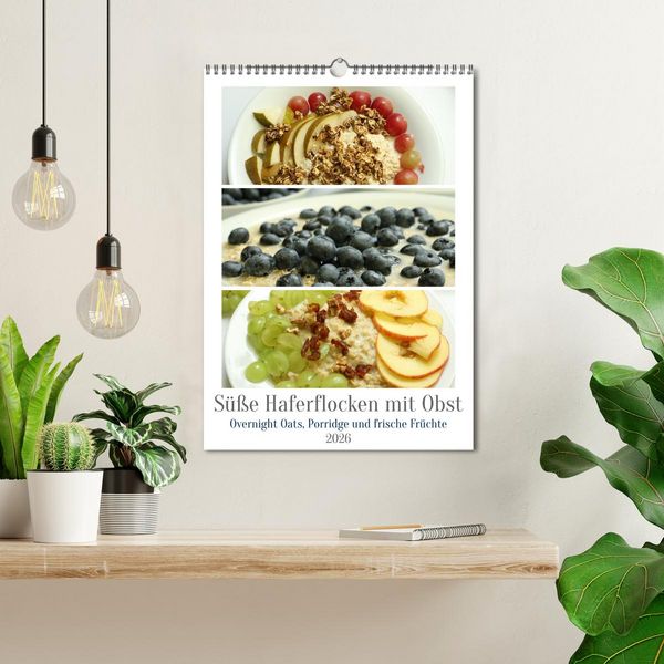 Produktbild: S&uuml;&szlig;e Haferflocken mit Obst (Wandkalender 2026 DIN A3 hoch), CALVENDO Monatskalender