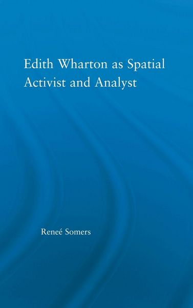 Produktbild: Edith Wharton as Spatial Activist and Analyst