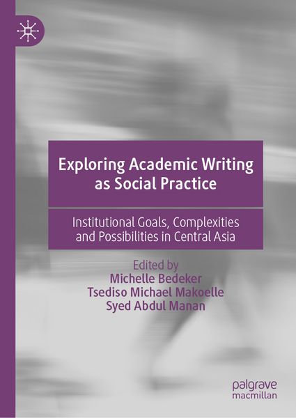 Produktbild: Exploring Academic Writing as Social Practice
