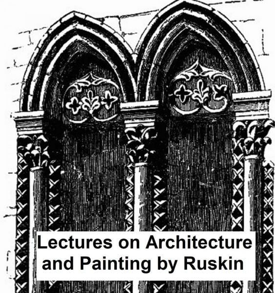 Produktbild: Lectures on Architecture and Painting