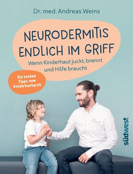 Neurodermitis endlich im Griff, Taschenbuch von Andreas Weins, Südwest Verlag, 978-3-517-10345-7