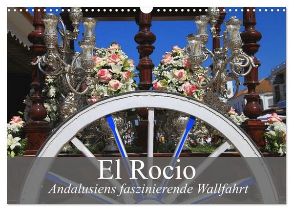 Produktbild: El Rocio - Andalusiens faszinierende Wallfahrt (Wandkalender 2026 DIN A3 quer), CALVENDO Monatskalender