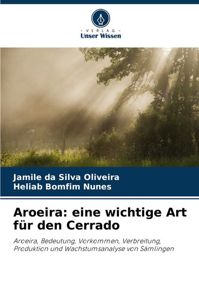 Aroeira: eine wichtige Art für den Cerrado