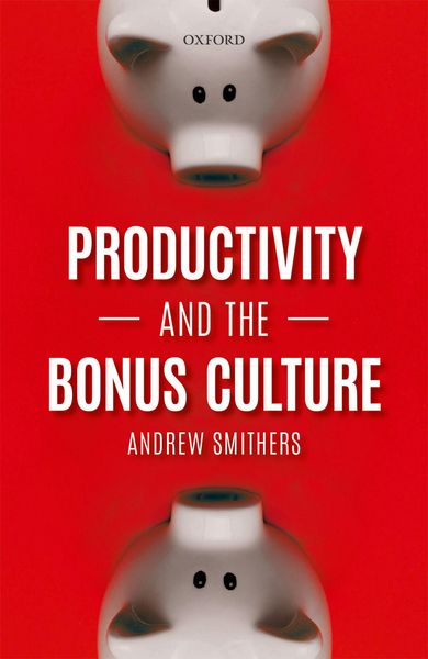 Produktbild: Productivity and the Bonus Culture