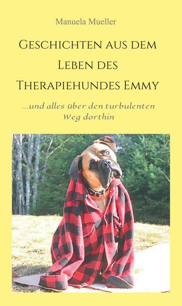 Produktbild: Geschichten aus dem Leben des Therapiehundes Emmy