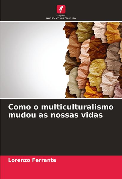 Produktbild: Como o multiculturalismo mudou as nossas vidas