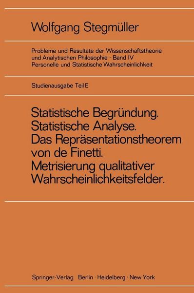 Produktbild: ,Statistische Begr&uuml;ndung und statistische Analyse' statt ,Statistische Erkl&auml;rung' Indeterminismus vom zweiten Typ Das Repr&auml;sentationsthoerem von de Fi