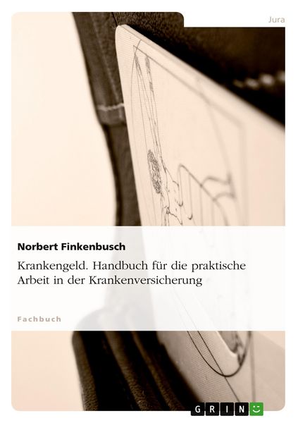 Produktbild: Krankengeld. Handbuch f&uuml;r die praktische Arbeit in der Krankenversicherung
