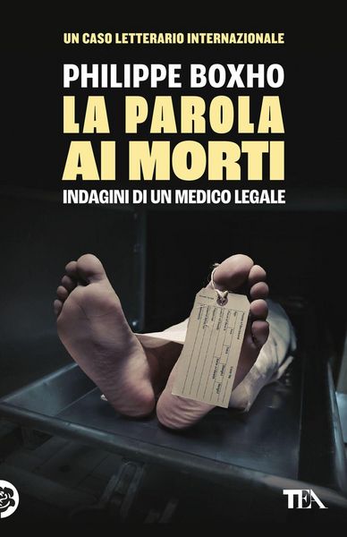 Produktbild: La parola ai morti. Indagini di un medico legale
