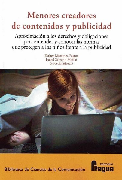 Produktbild: Menores creadores de contenidos y publicidad : aproximaci&oacute;n a los derechos y obligaciones para entender y conocer las normas que protegen a los ni&ntilde;os