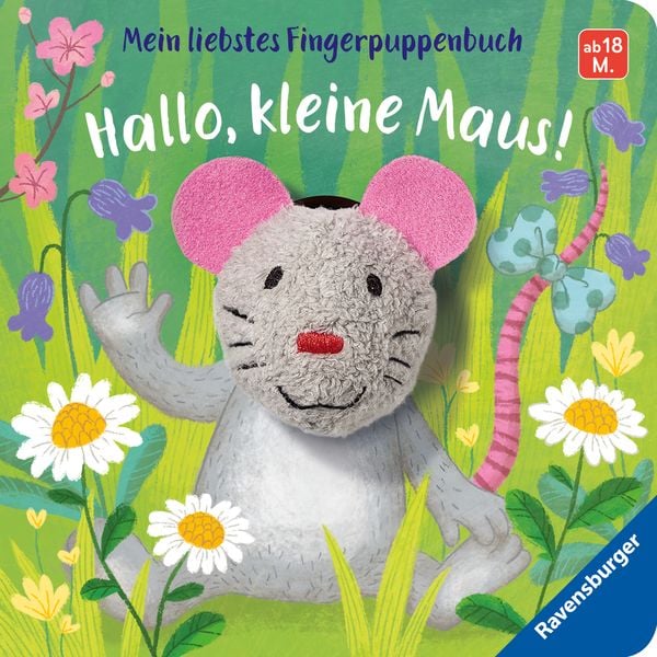 Mein liebstes Fingerpuppenbuch: Hallo, kleine Maus!, Gebundene Ausgabe von Bernd Penners, Ravensburger Verlag GmbH, 9783473438068