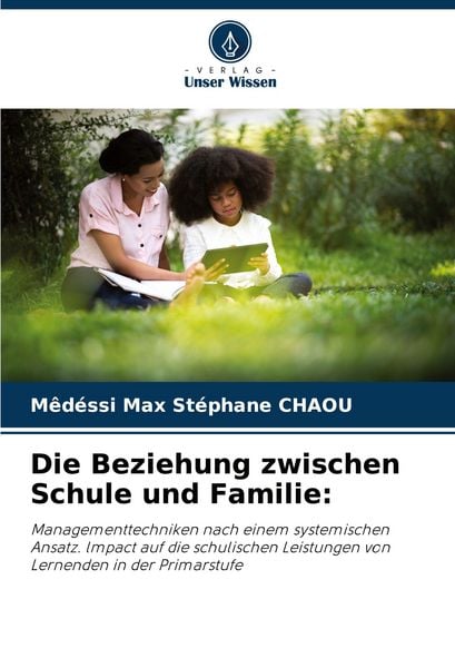 Produktbild: Die Beziehung zwischen Schule und Familie: