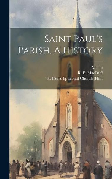 Produktbild: Saint Paul's Parish, A History