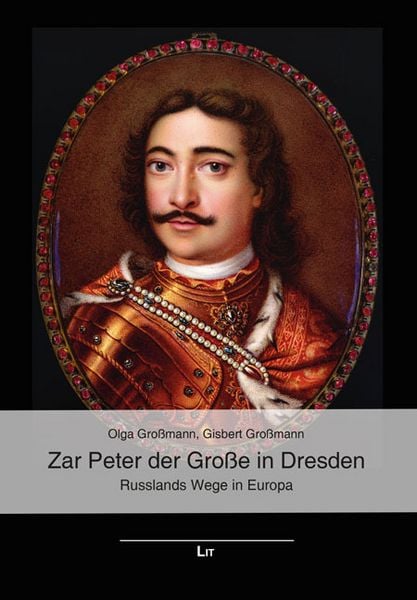 Produktbild: Zar Peter der Gro&szlig;e in Dresden