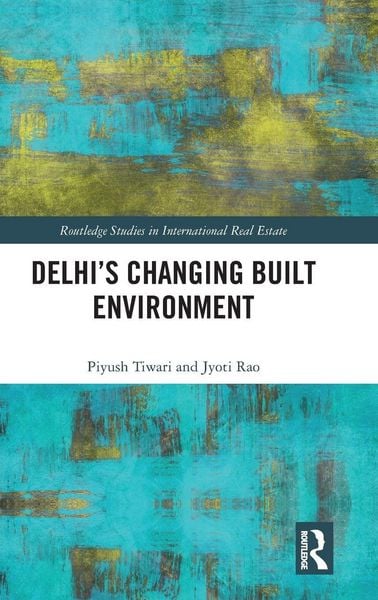 Produktbild: Delhi's Changing Built Environment