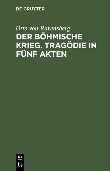 Produktbild: Der b&ouml;hmische Krieg. Trag&ouml;die in f&uuml;nf Akten