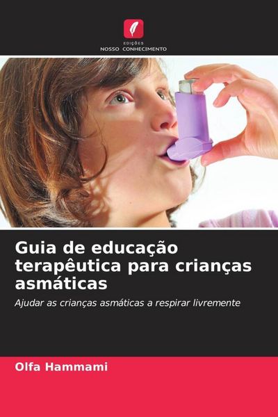 Produktbild: Guia de educa&ccedil;&atilde;o terap&ecirc;utica para crian&ccedil;as asm&aacute;ticas