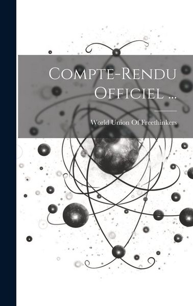 Produktbild: Compte-Rendu Officiel ...