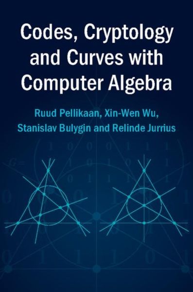 Produktbild: Codes, Cryptology and Curves with Computer Algebra