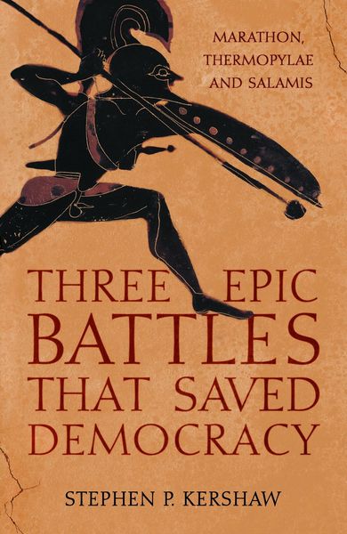 Produktbild: Three Epic Battles that Saved Democracy