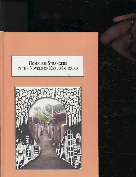 Produktbild: Homeless Strangers in the Novels of Kazuo Ishiguro