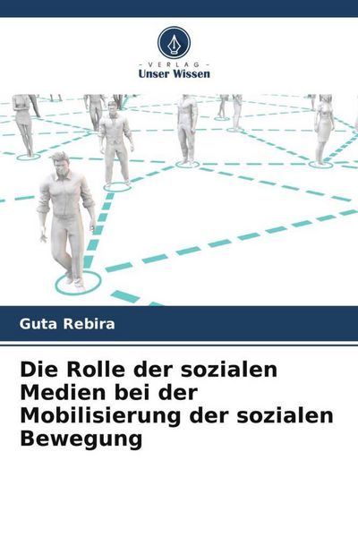 Produktbild: Die Rolle der sozialen Medien bei der Mobilisierung der sozialen Bewegung