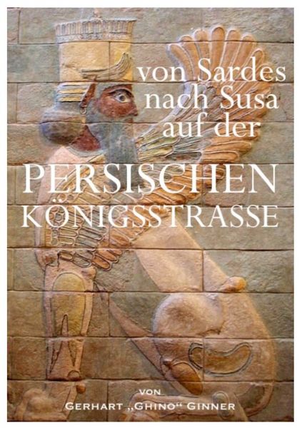 Produktbild: Von Sardes nach Susa auf der persischen K&ouml;nigsstrasse