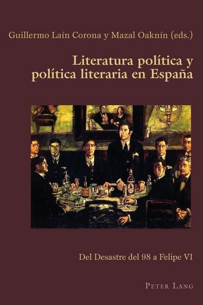 Produktbild: Literatura pol&iacute;tica y pol&iacute;tica literaria en Espa&ntilde;a
