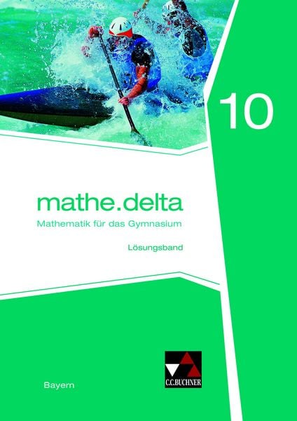 Produktbild: mathe.delta &ndash; Bayern / mathe.delta Bayern LB 10